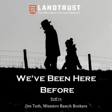 Ranch Investor Podcast - Jim Toth from Western Ranch Brokers - "We’ve Been Here Before" Ranch Investor Podcast - Jim Toth from Western Ranch Brokers - "We’ve Been Here Before"