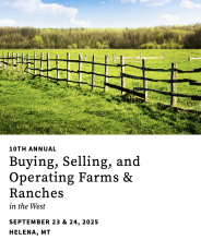 Buying, Selling, and Operating Farms & Ranches in the West Buying, Selling, and Operating Farms & Ranches in the West